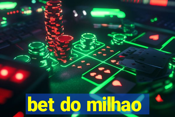 bet do milhao